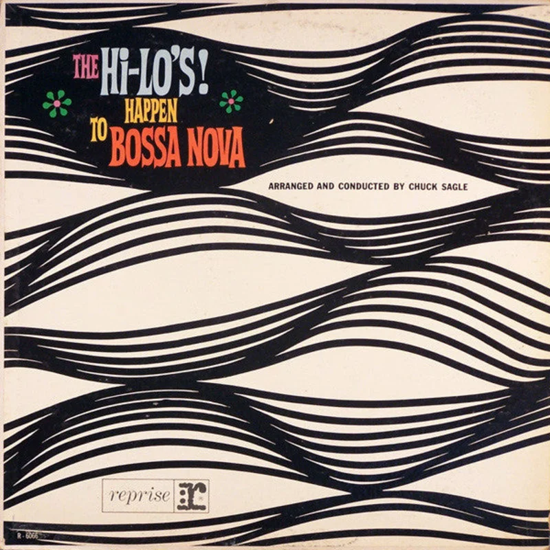 The Hi-Lo's Happen To Bossa Nova