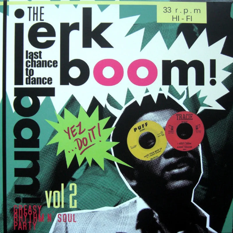 The Jerk Boom! Bam! Vol 2