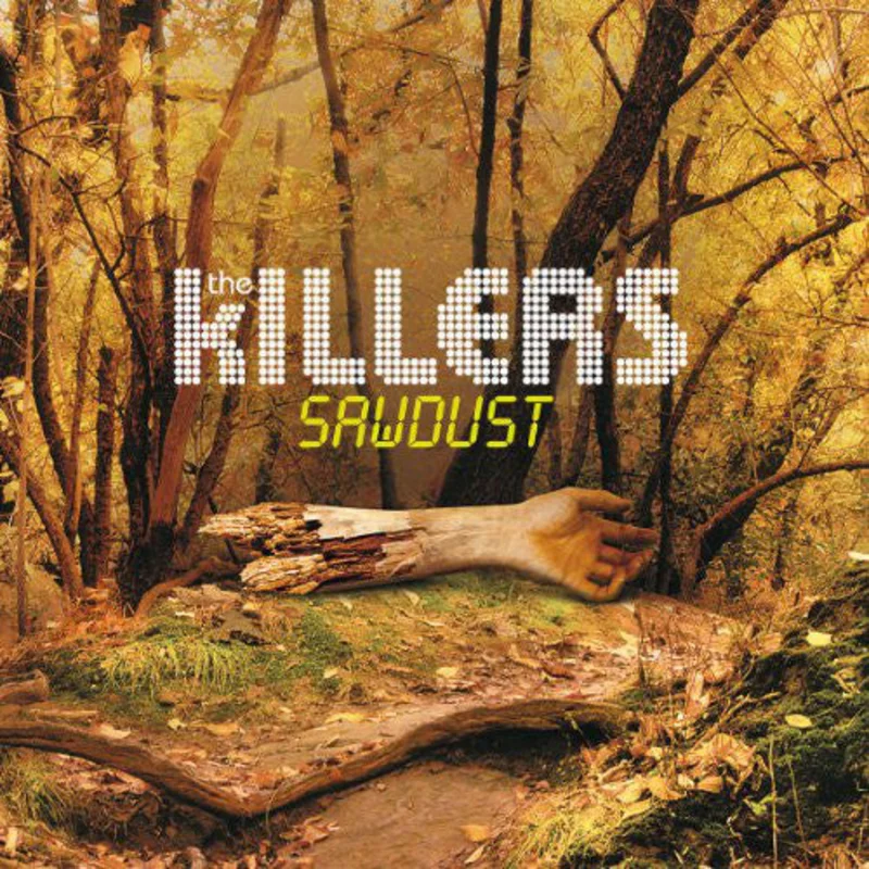 The Killers - Sawdust (Arrives in 4 Days)
