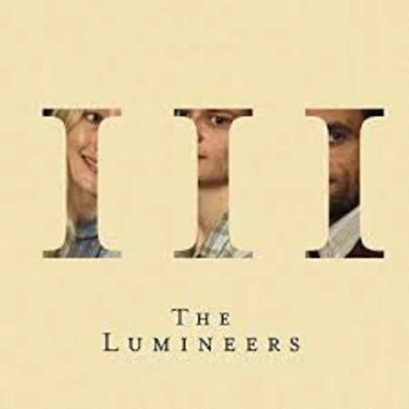 The Lumineers - III (Arrives in 4 days)