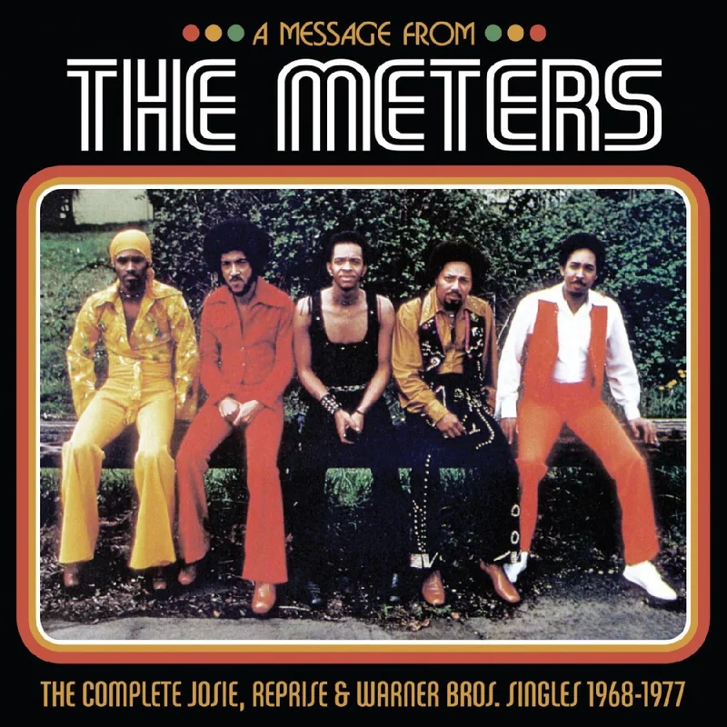 The Meters - A Message from The Meters: The Complete Josie, Reprise, & Warner Bros. Singles '68-77 Vinyl LP