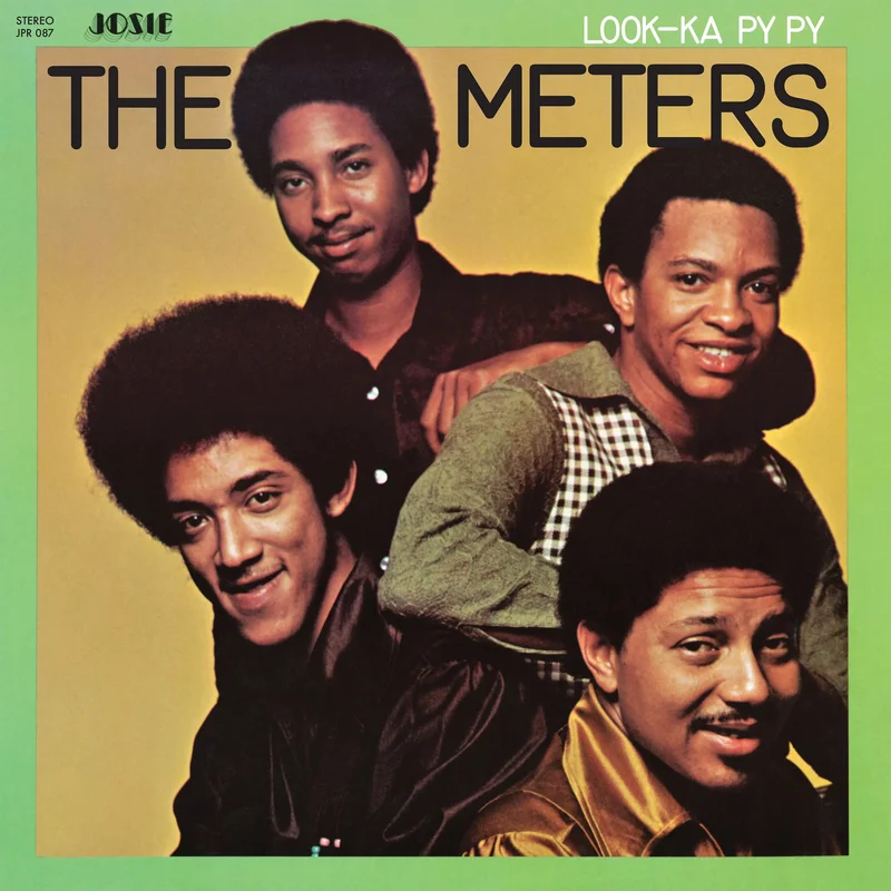The Meters  Look-Ka Py Py (Quick Ship)