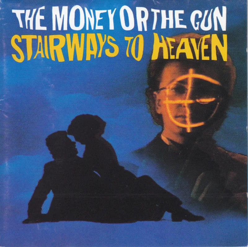 The Money Or The Gun - Stairways To Heaven