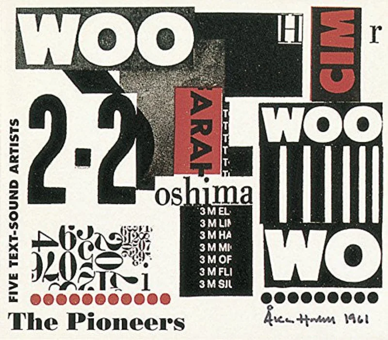 The Pioneers: Five Text-Sound Artists