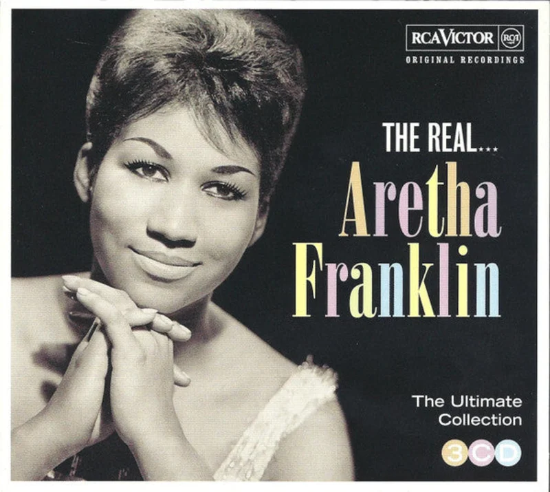 The Real... Aretha Franklin (The Ultimate Collection)