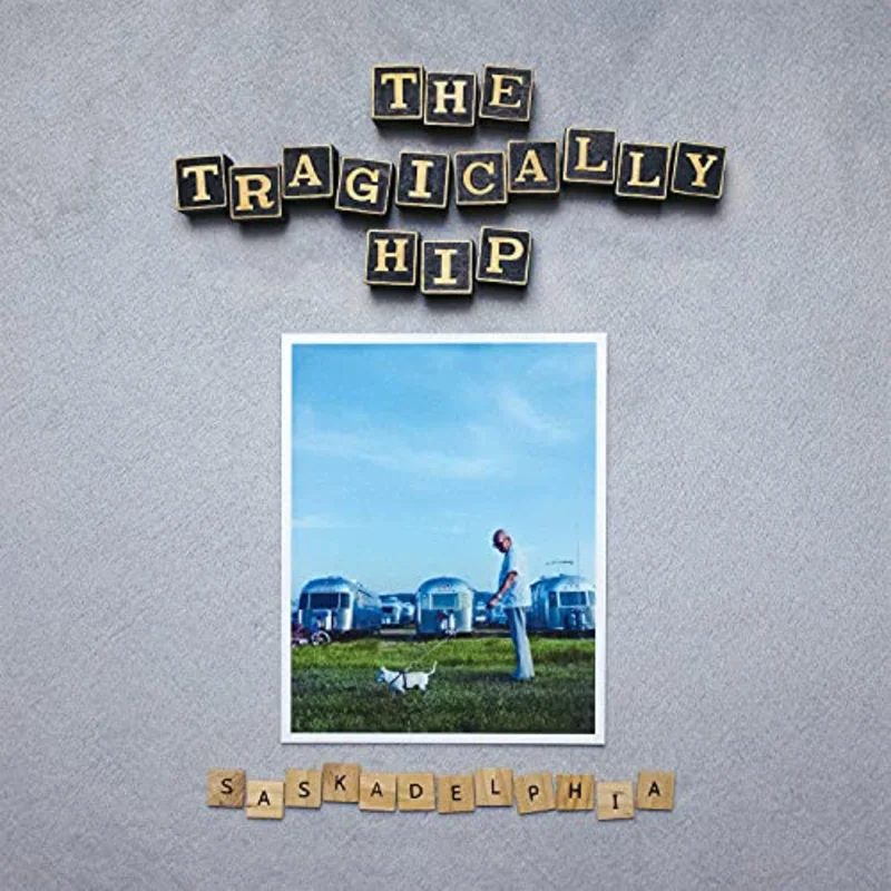 The Tragically Hip Saskadelphia [LP] Silver vinyl - (M) (ONLINE ONLY!!)