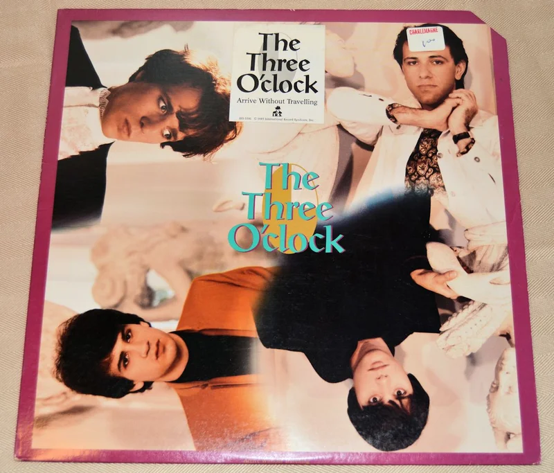 Three O'Clock The - Arrive Without Travelling