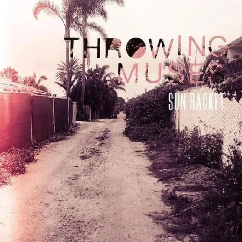 Throwing Muses - Sun Racket [Limted Edition Violet Color Vinyl]