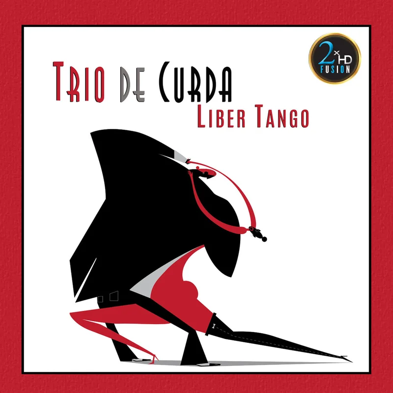 Trio de Curda - Liber Tango (2xHD) (Arrives in 30 days)