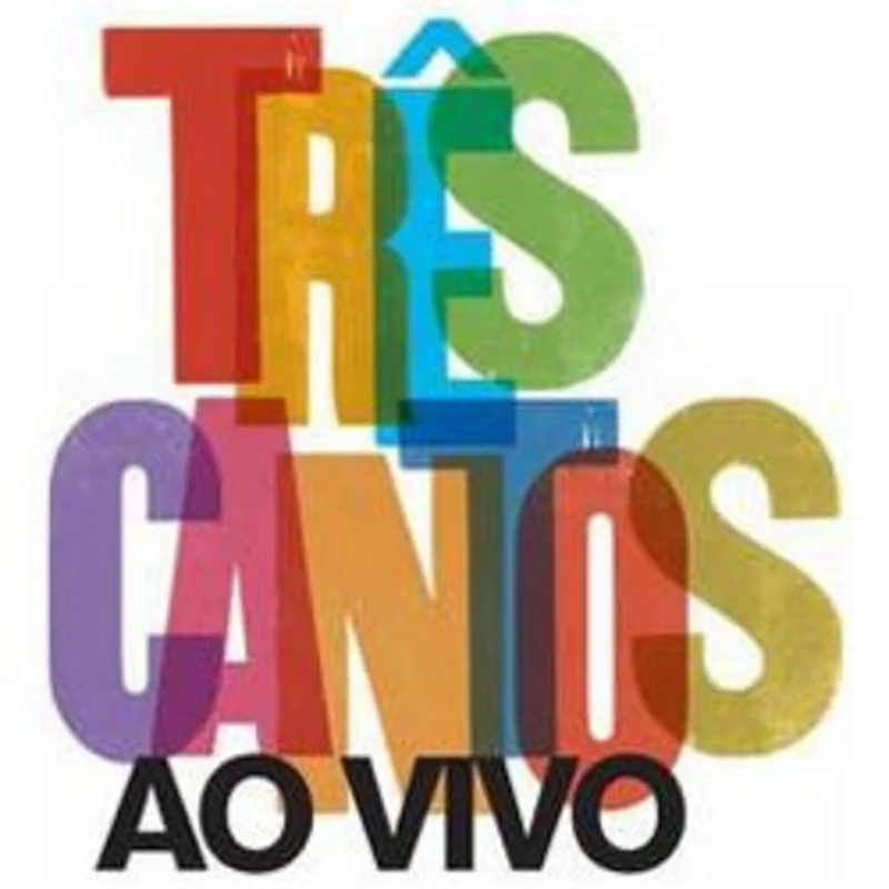Trs Cantos: Ao Vivo