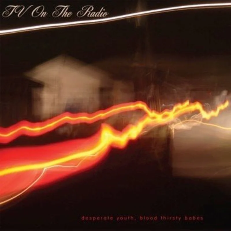 TV on the Radio - Desperate Youth, Blood Thirsty Babes Vinyl LP