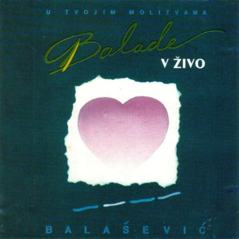 U Tvojim Molitvama - Balade V ivo