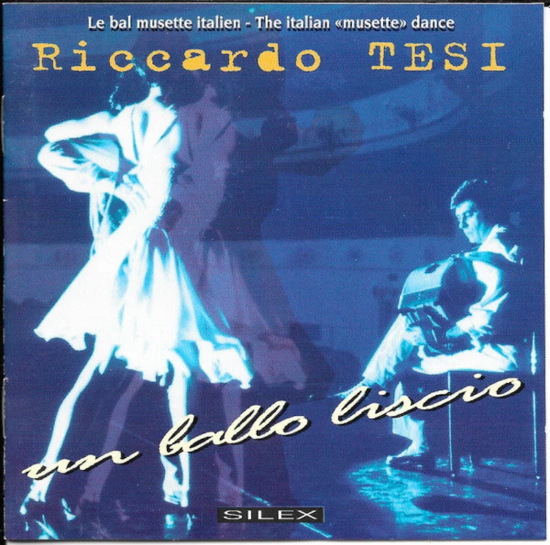 Un Ballo Liscio - Le Bal Musette Italien - The Italian "Musette" Dance