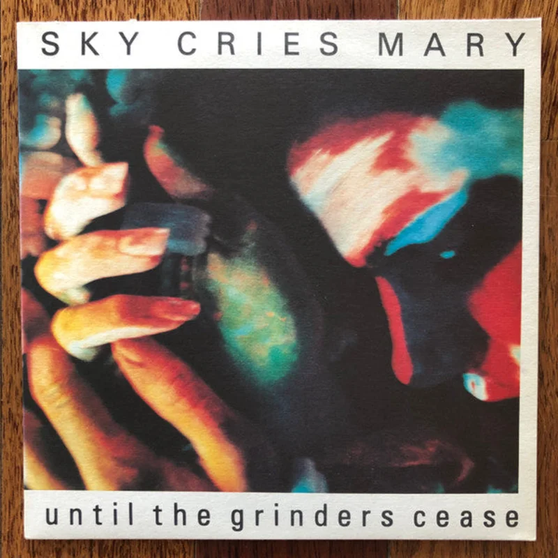Until The Grinders Cease