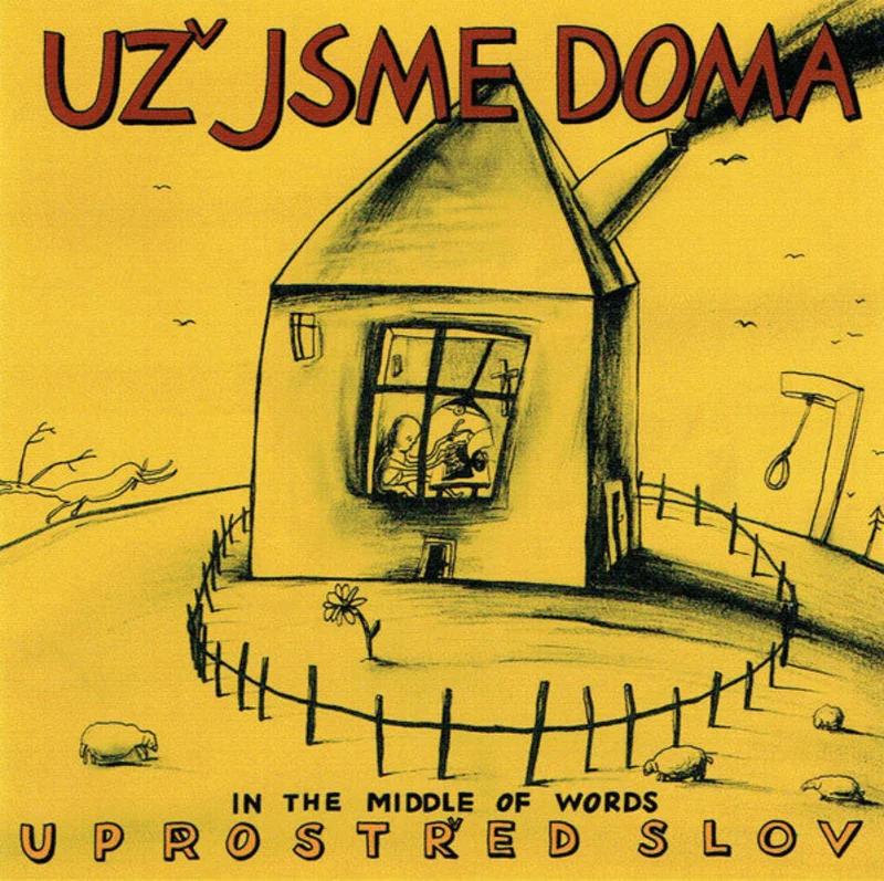 Uprosted Slov / In The Middle Of Words
