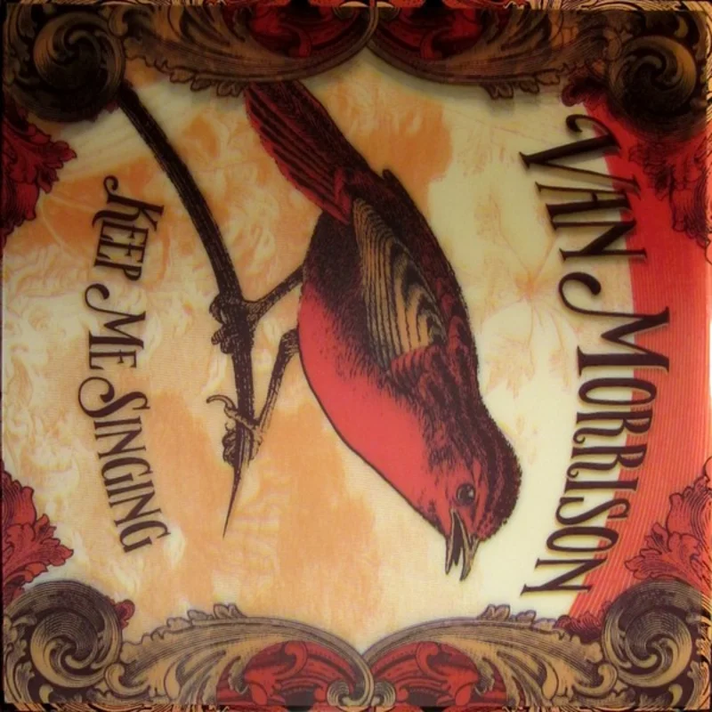 Van Morrison - Keep Me Singing (Arrives in 4 Days)