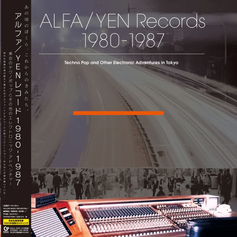 Various - ALFA/YEN Records 1980-1987: Techno Pop and Other Electronic Adventures in Tokyo Vinyl LP