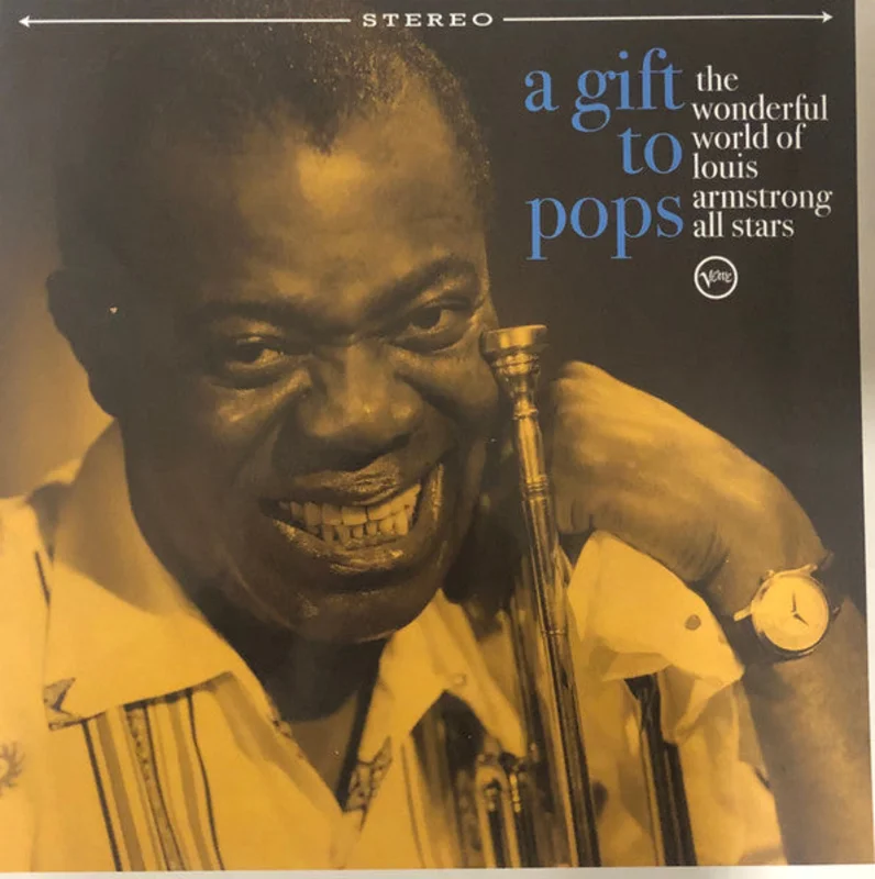 Various Artists - A Gift To Pops: The Wonderful World Of Louis Armstrong All Stars (Arrives in 4 days)