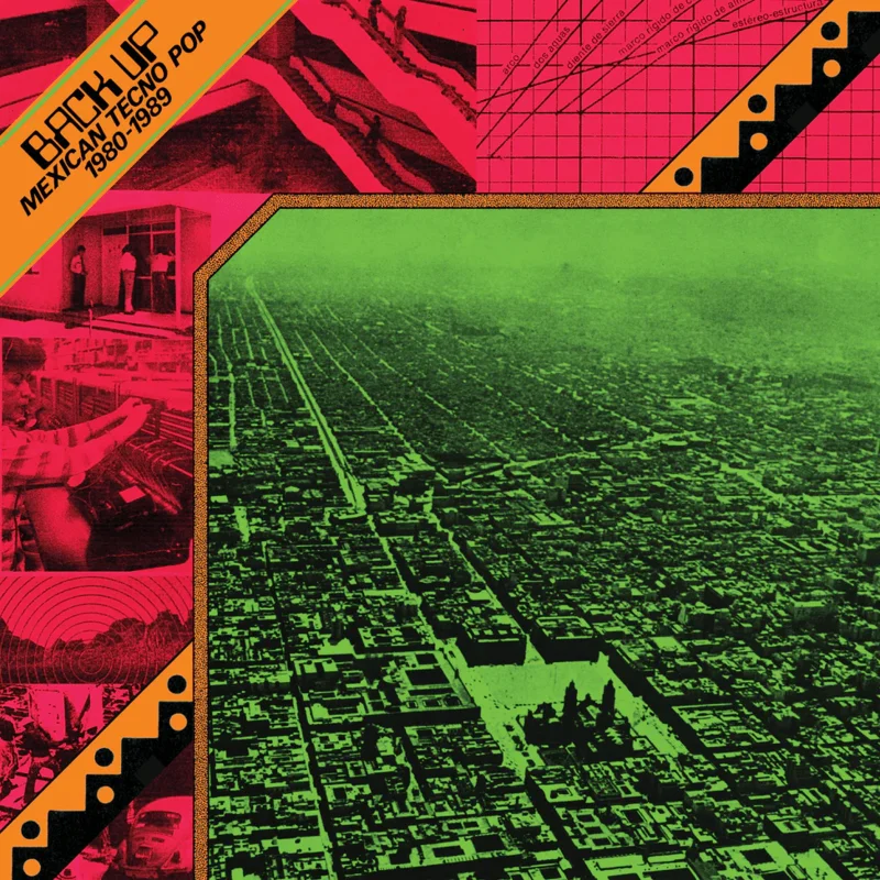 Various - Back Up: Mexican Tecno Pop 1980-1989 Vinyl LP