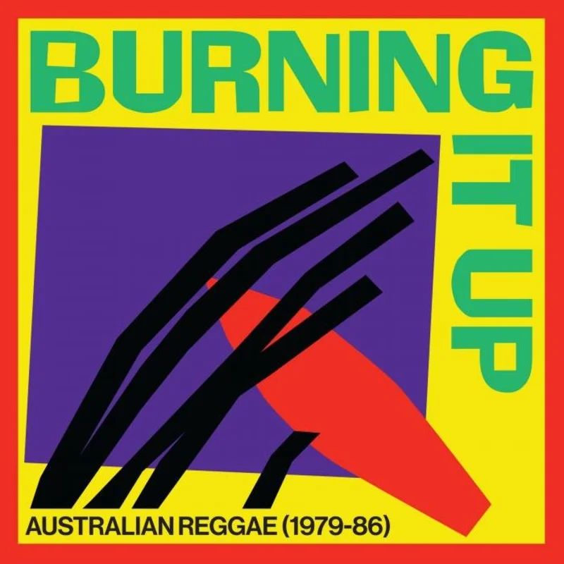 Various - Burning It Up: Australian Reggae (1979-1986) Vinyl LP
