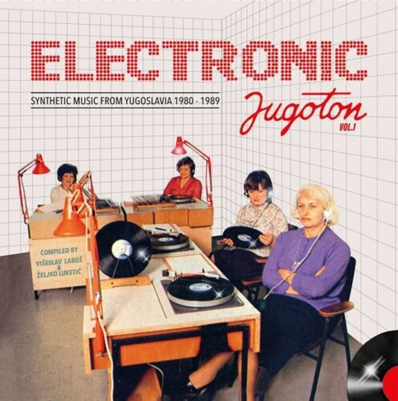 Various - Electronic Jugoton Vol 1 - Synthetic Music From Yugoslavia 1964-1989 Vinyl LP