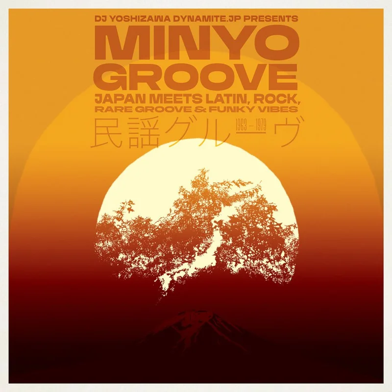 Various - Minyo Groove 1963-1979 - Japan Meets Latin, Rock, Rare Groove & Funky Vibes (Selected by DJ Yoshizawa Dynamite) Vinyl LP