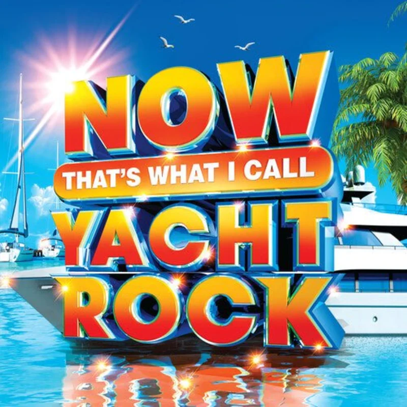 Various - Now That's What I Call Yacht Rock Vol. 1 (Blue/White Swirl Color) Vinyl LP