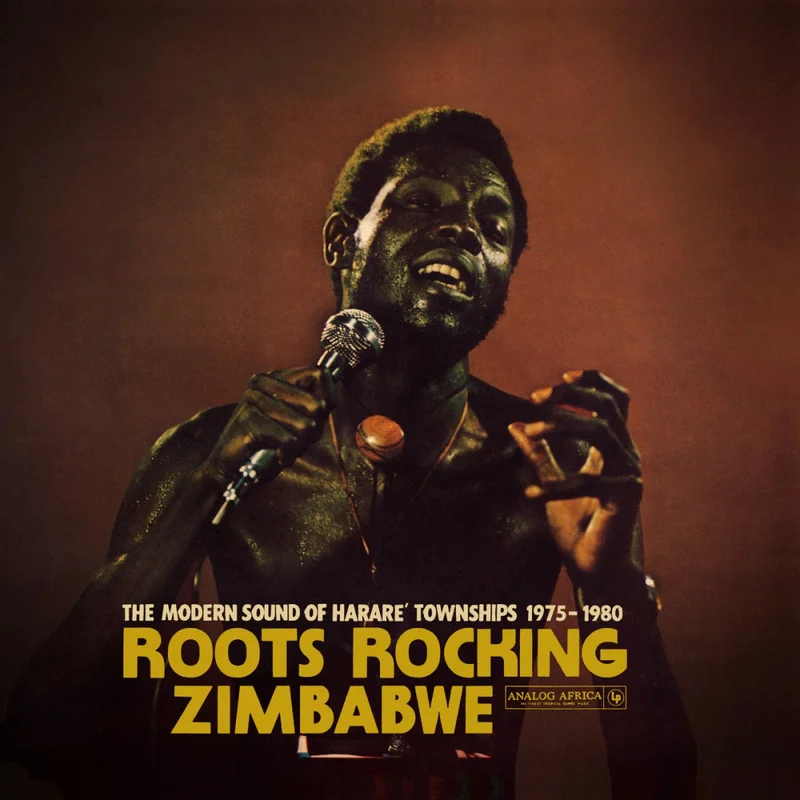 Various - Roots Rocking Zimbabwe: The Modern Sound of Harare' Tonwships 1975-1980 Vinyl LP