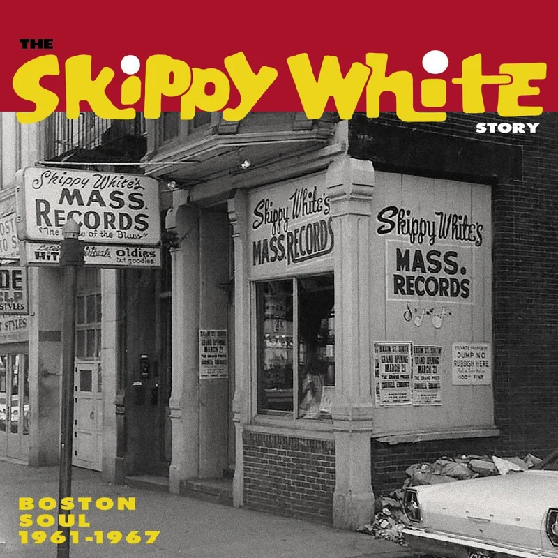 Various - The Skippy White Story: Boston Soul 1961-1967 Vinyl LP