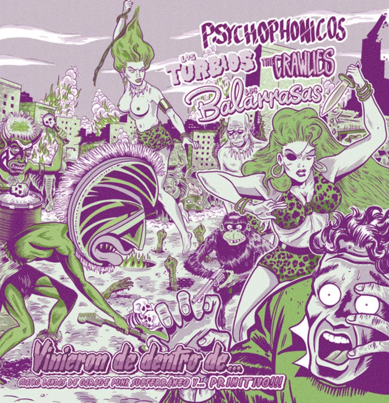 Vinieron De Dentro De...Cuatro Bandas De Garage Punk Subterrneo Y...Primitivo!!!