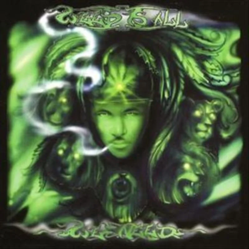 Weed Is All We Need