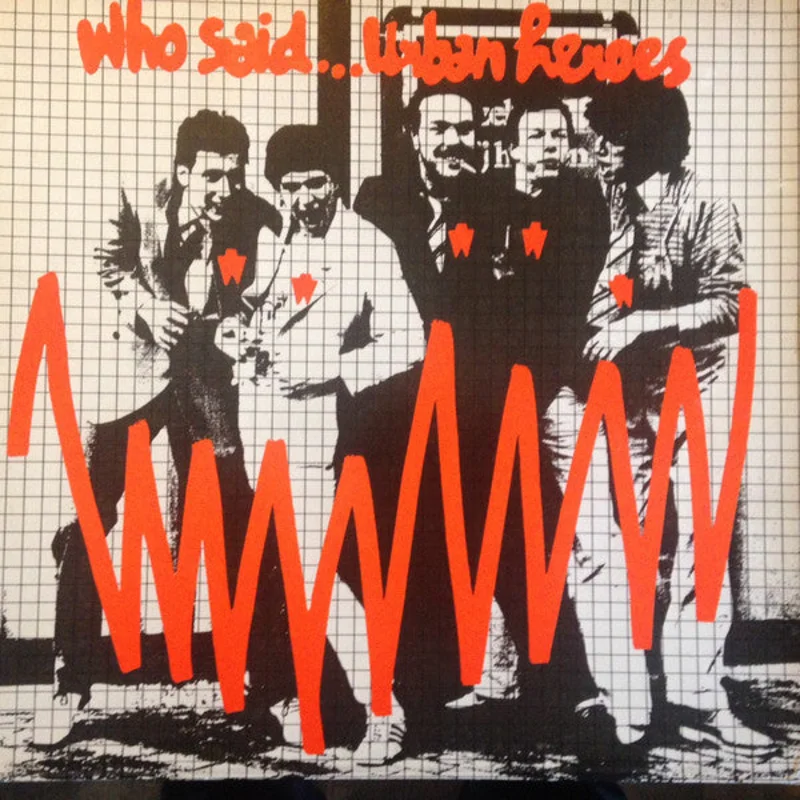 Who Said... Urban Heroes