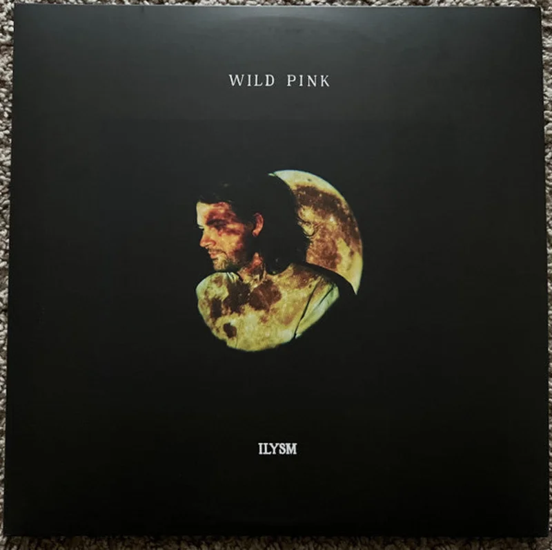 Wild Pink - ILYSM (Arrives in 4 days)