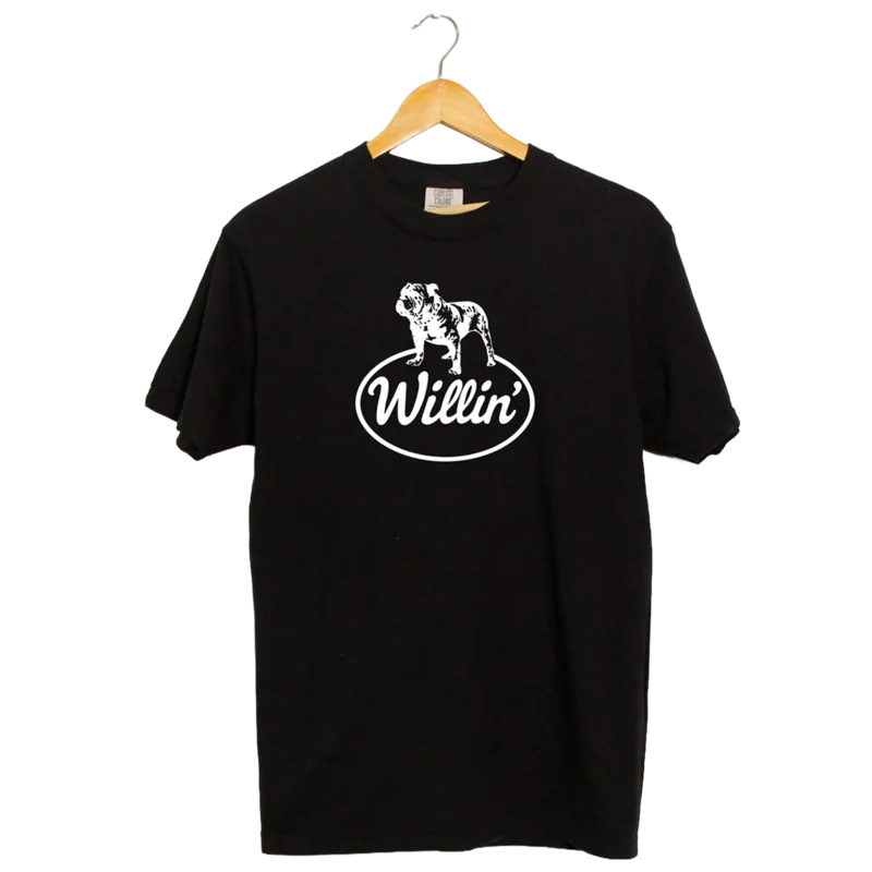Willin' Tee - LAST CAHNCE!