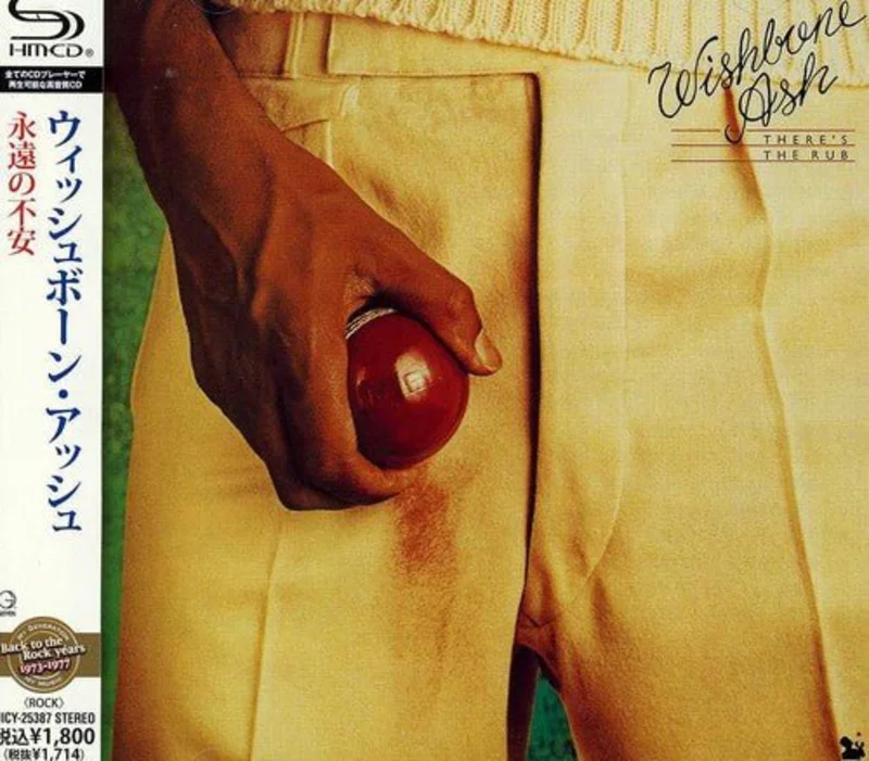 Wishbone Ash - There'S The Rub