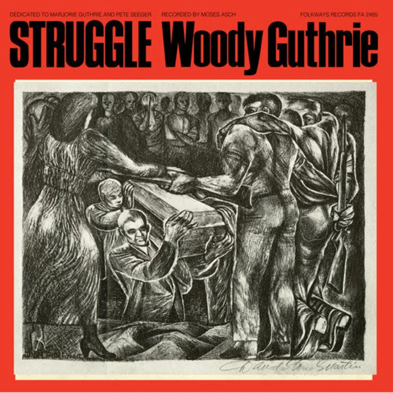 Woody Guthrie - Struggle
