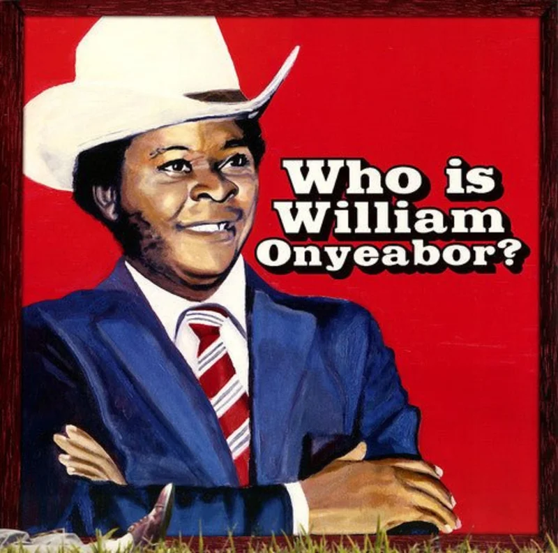 World Psychedelic Classics 5: Who Is William Onyeabor Vinyl LP