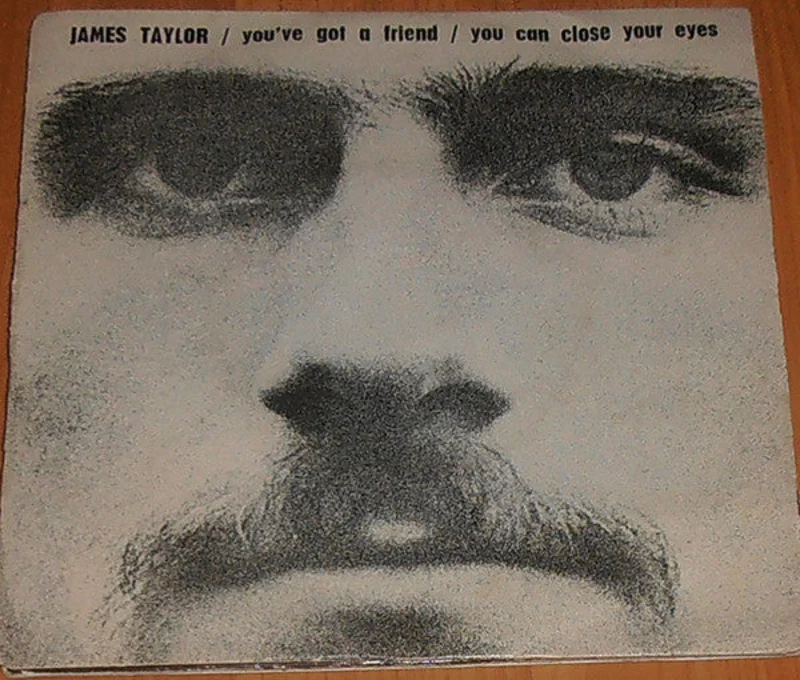 You've Got A Friend / You Can Close Your Eyes