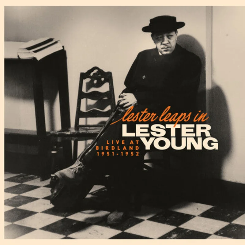 Young, Lester - Leaps In Live At Birdland 1951-1952