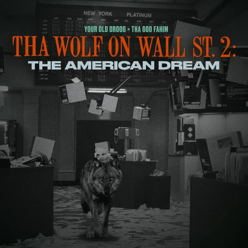 Your Old Droog & Tha God Fahim - Tha Wolf On Wall St. 2: The American Dream Vinyl LP