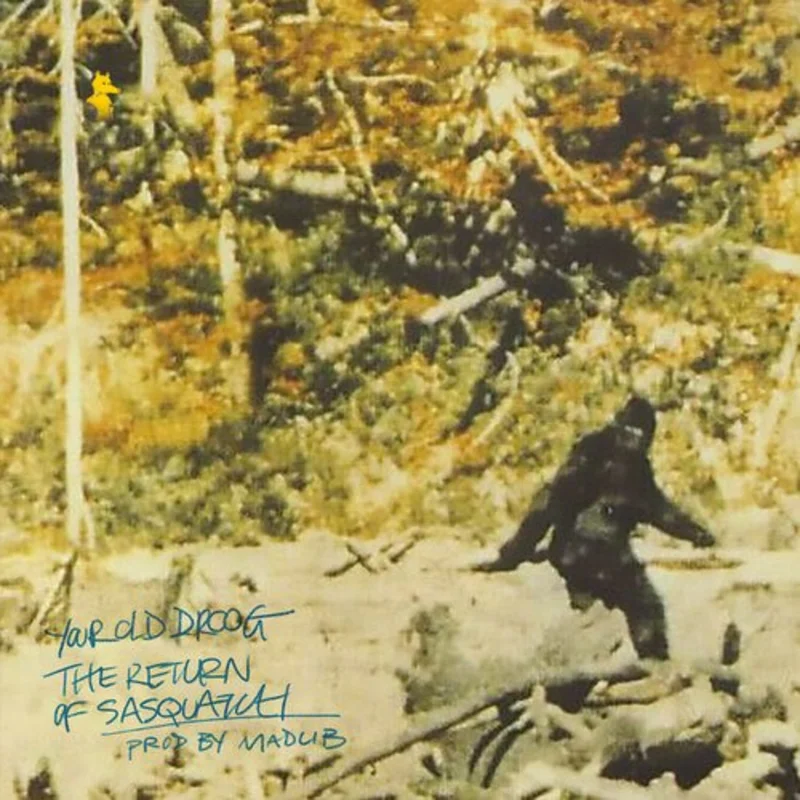 Your Old Droog - The Return of Sasquatch Vinyl 7"